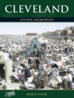 Cleveland : Living Memories - Book