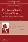 The Power Tactics of Jesus Christ and Other Essays : 2nd Edition - Book