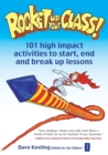 Rocket up your Class! : 101 High Impact Activities to Start, Break and End Lessons - Book