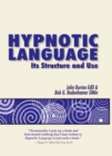 Hypnotic Language : Its Structure and Use - eBook