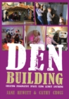 Den Building : Creating imaginative spaces using almost anything - Book