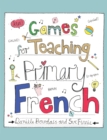 Games for Teaching Primary French - Book