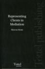 Representing Clients in Mediation - Book