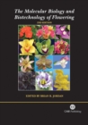 Molecular Biology and Biotechnology of Flowering - Book
