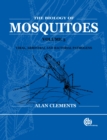Biology of Mosquitoes, Volume 3 : Transmission of Viruses and Interactions with Bacteria - Book