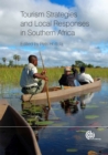 Tourism Strategies and Local Responses in Southern Africa - Book