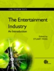 The Entertainment Industry : An Introduction - Book