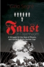 Faust In Copenhagen : A Struggle for the Soul of Physics and the Birth of the Nuclear Age - Book