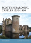 Scottish Baronial Castles 1250-1450 - Book