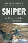 Sniper : A History of the US Marksman - Book