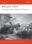 Bussaco 1810 : Wellington Defeats Napoleon's Marshals - eBook