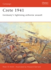 Crete 1941 : Germany’S Lightning Airborne Assault - eBook