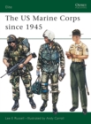 The US Marine Corps since 1945 - eBook