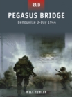 Pegasus Bridge - Benouville D-Day 1944 - Book