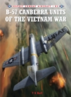 B-57 Canberra Units of the Vietnam War - Book