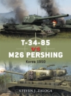 T-34-85 vs M26 Pershing : Korea 1950 - Book