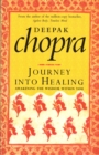 Journey Into Healing : Awakening the Wisdom Within You - Book