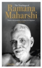 The Teachings of Ramana Maharshi (The Classic Collection) - Book