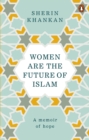 Women are the Future of Islam - Book