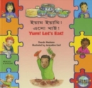 Yum! Let's Eat! in Bengali and English - Book