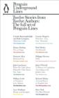 Twelve Stories from Twelve Authors: Penguin Underground Lines : The full set of twelve Penguin Lines - eBook