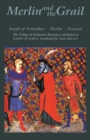 Merlin and the Grail : <I>Joseph of Arimathea, Merlin, Perceval</I>: The Trilogy of Arthurian Prose Romances attributed to Robert de Boron - eBook