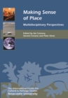 Making Sense of Place : Multidisciplinary Perspectives - eBook