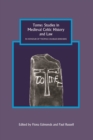 Tome: Studies in Medieval Celtic History and Law in Honour of Thomas Charles-Edwards - eBook