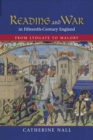 Reading and War in Fifteenth-Century England : From Lydgate to Malory - eBook