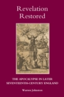 Revelation Restored: The Apocalypse in Later Seventeenth-Century England - eBook