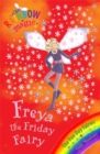 Freya the Friday Fairy : The Fun Day Fairies  Book 5 - Book