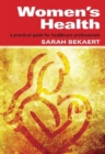 Women's Health : Medical Masterclass Questions and Explanatory Answers, Pt. 1 - Book