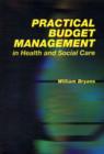 Practical Budget Management in Health and Social Care - Book