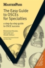 The Easy Guide to OSCEs for Specialties : A Step-by-step Guide to OSCE Success - Book