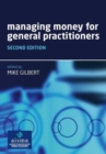 Managing Money for General Practitioners, Second Edition - Book