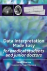 Data Interpretation Made Easy : For Medical Students and Junior Doctors - Book