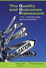 The Quality and Outcomes Framework : QOF - Transforming General Practice - Book
