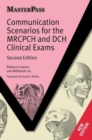 Communication Scenarios for the MRCPCH and DCH Clinical Exams - Book