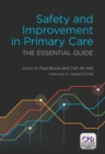 Safety and Improvement in Primary Care : The Essential Guide - Book