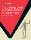 The Ultimate Guide to Passing Clinical Medicine Finals - eBook
