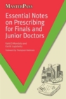 Essential Notes on Prescribing for Finals and Junior Doctors - Book