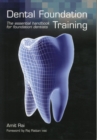 Dental Foundation Training : The Essential Handbook for Foundation Dentists - Book