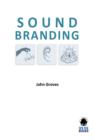 Sound Branding: Using Music to Sell More - eBook