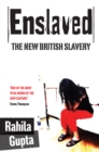 Enslaved : The New British Slavery - eBook