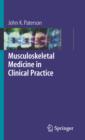 Musculoskeletal Medicine in Clinical Practice - eBook