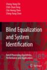 Blind Equalization and System Identification : Batch Processing Algorithms, Performance and Applications - Book