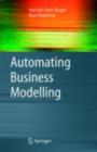 Automating Business Modelling : A Guide to Using Logic to Represent Informal Methods and Support Reasoning - eBook