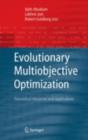 Evolutionary Multiobjective Optimization : Theoretical Advances and Applications - eBook