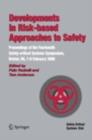 Developments in Risk-based Approaches to Safety : Proceedings of the Fourteenth Safety-citical Systems Symposium, Bristol, UK, 7-9 February 2006 - eBook