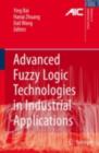 Advanced Fuzzy Logic Technologies in Industrial Applications - eBook